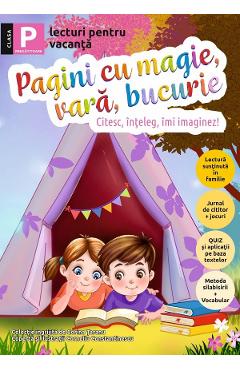 Pagini cu magie, vara, bucurie. Lecturi pentru vacanta - Clasa pregatitoare - Corina Taranu - SINAPSIS