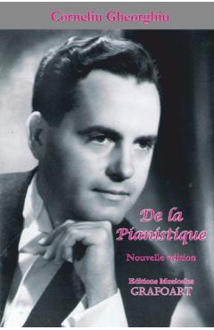 eBook De la pianistique (fr.) - Corneliu Gheorghiu