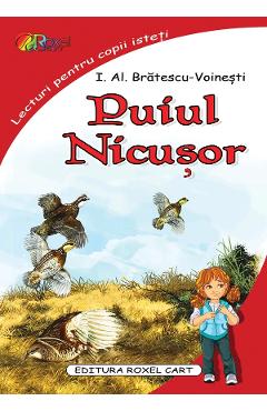 Puiul Nicusor - I. Al. Bratescu-Voinesti - ROXEL CART