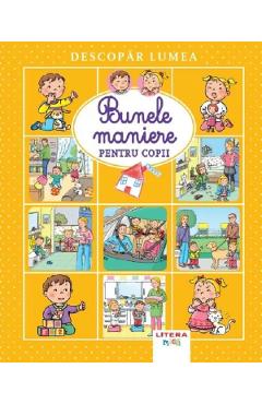 Descopar lumea. Bunele maniere pentru copii