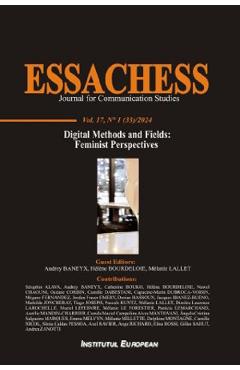 Revista Essachess Vol.17 Nr.1 (33) din 2024. Digital Methods and Fields - INSTITUTUL EUROPEAN