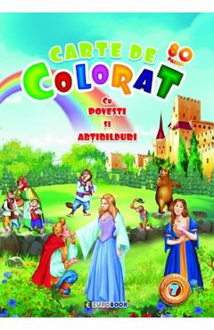 Carte de colorat cu povesti si abtibilduri Vol.7. 80 de pagini cu autocolante