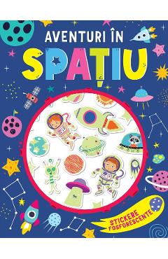 Aventuri in spatiu. Stickere fosforescente - KREATIV