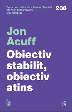 Obiectiv stabilit, obiectiv atins - Jon Acuff