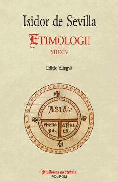 Etimologii XIII-XIV - Isidor de Sevilla