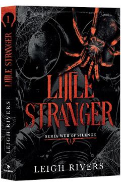 Little Stranger. Seria Web of Silence Vol.1 - Leigh Rivers - EPICA