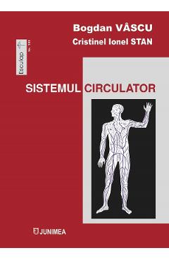 Sistemul circulator - Bogdan Vascu, Cristinel Ionel Stan - JUNIMEA