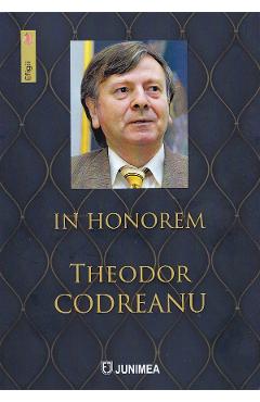 In Honorem Theodor Codreanu - Adrian Dinu Rachieru