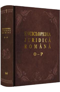 Enciclopedia Juridica Romana Vol.5: O-P - Iosif R. Urs, Mircea Dutu