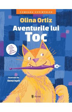 Aventurile lui Toc - Olina Ortiz - UNIVERS