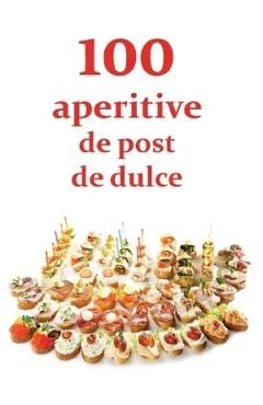 100 de aperitive de post de dulce