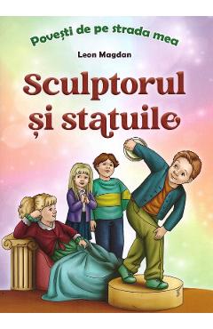 Sculptorul si statuile - Leon Magdan - CREATIV KIT