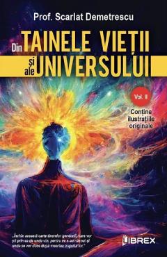Din tainele vietii si ale universului Vol.2 - Scarlat Demetrescu - LIBREX