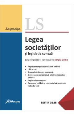 Legea societatilor si legislatie conexa Act. 25 mai 2025 - Sergiu Golub - HAMANGIU