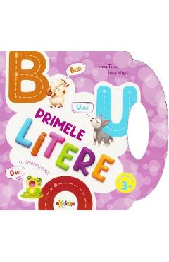 Primele litere cu onomatopee 3 ani+ - Inesa Tautu, Irina Afteni - LITERA
