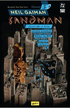 Sandman Vol.5: Jocul de-a tine - Neil Gaiman - GRUPUL EDITORIAL ART