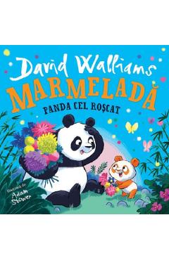 Marmelada. Panda cel roscat - David Walliams - GRUPUL EDITORIAL ART
