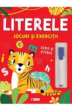 Literele. Jocuri si exercitii - KREATIV