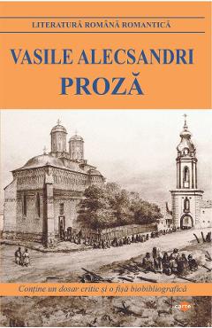 Proza - Vasile Alecsandri - CARTEX
