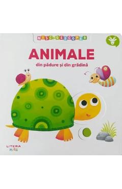 Misc si descopar: Animale din padure si din gradina - LITERA