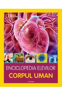 Enciclopedia elevilor. Corpul uman