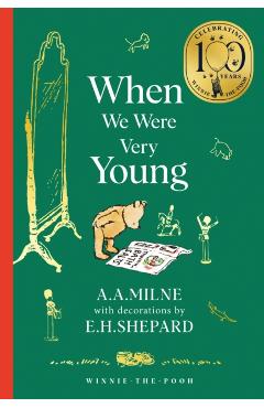 Winnie-the-Pooh: When We Were Very Young - A. A. Milne