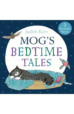 Mog’s Bedtime Tales - Judith Kerr