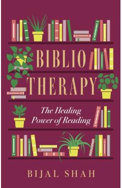 Bibliotherapy - Bijal Shah