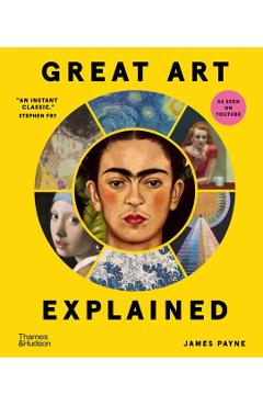 Great Art Explained - James Payne