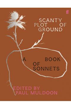 Scanty Plot of Ground - Paul Muldoon