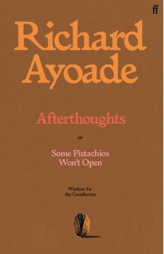 Afterthoughts - Richard Ayoade