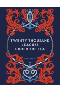 Twenty Thousand Leagues Under the Sea - Jules Verne