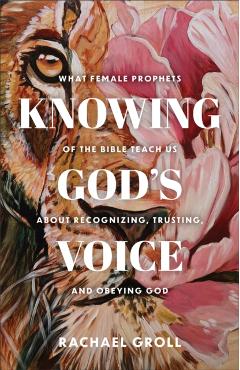 Knowing God's Voice - Rachael Groll - Imagine 1