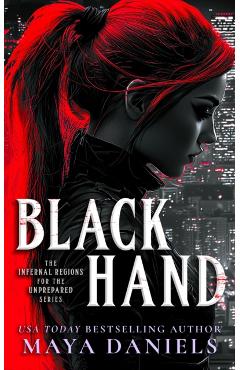 Black Hand - Maya Daniels