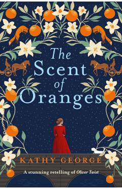 Scent of Oranges - Kathy George