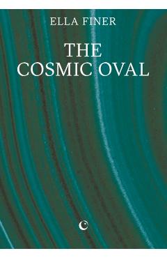 Cosmic Oval - Ella Finer