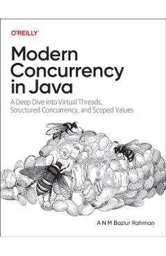 Modern Concurrency in Java - A N M Bazlur Rahman