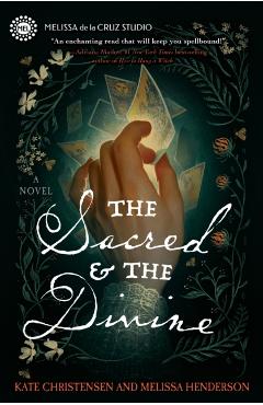 Sacred & the Divine - Kate|henderson Christensen