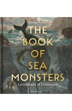 Book of Sea Monsters - Dr Prema Arasu
