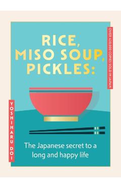 Rice, Miso Soup, Pickles - Yoshiharu Doi - Imagine 1