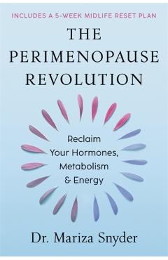Perimenopause Revolution - Mariza Snyder
