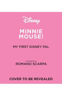 My First Disney Pal: Minnie Mouse! -