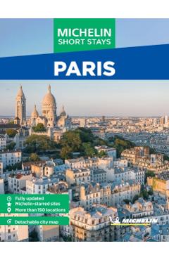 Michelin Travel Guides Short Stays: Paris -