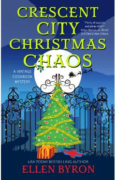 Crescent City Christmas Chaos - Ellen Byron