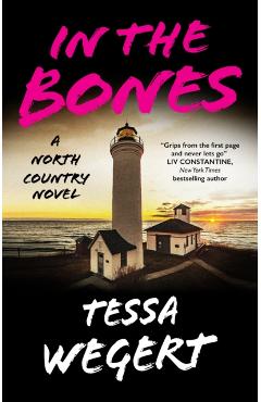 In the Bones - Tessa Wegert