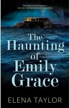 Haunting of Emily Grace - Elena Taylor