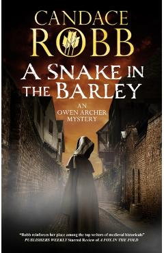 Snake in the Barley - Candace Robb - Imagine 1