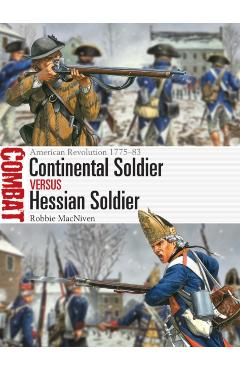 Continental Soldier vs Hessian Soldier - Robbie Macniven