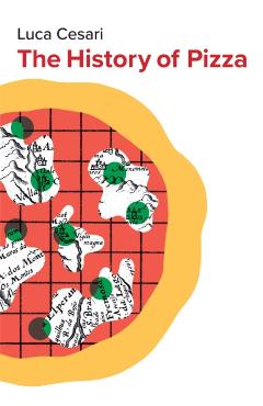 History of Pizza - Luca Cesari
