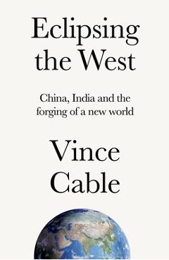 Eclipsing the West - Vince Cable - Imagine 1